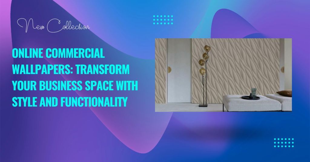 Online Commercial Wallpapers